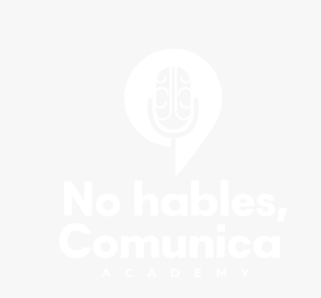 No Hables, Comunica Academy